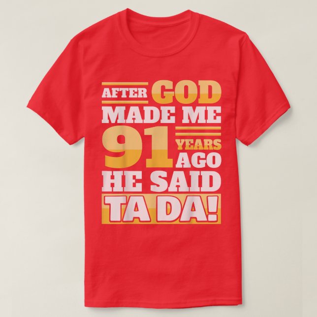 Camiseta Funny 91st Birthday91 Years  (Diseño del anverso)