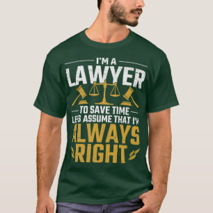 Camiseta Funny abogado defensor de la ley de abogados