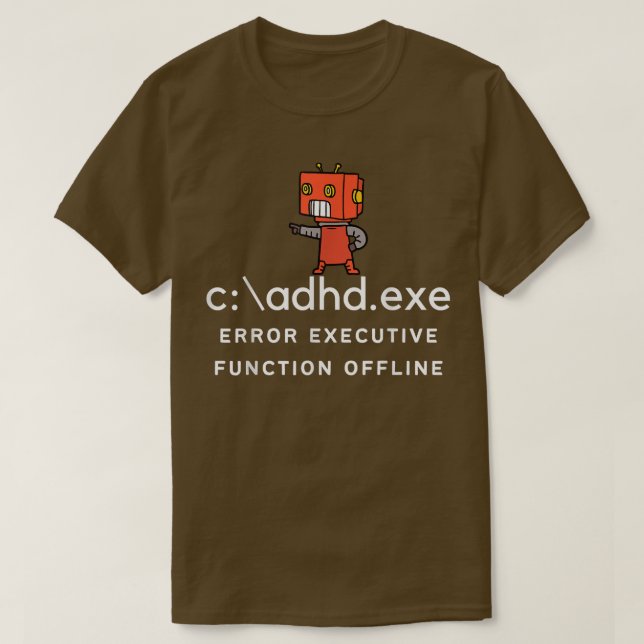 Camiseta Funny Adhd Error Executive Function Offline (Diseño del anverso)