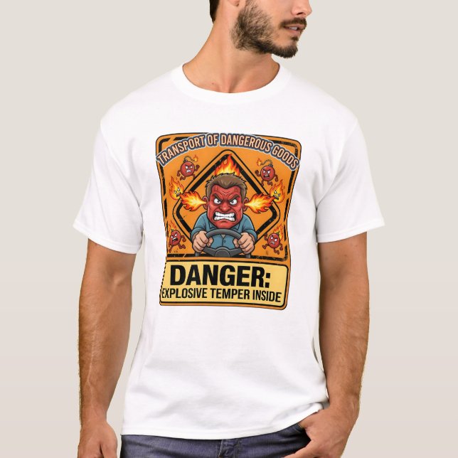 Camiseta Funny ADR Trucker T-shirt, Explosive Temper (Anverso)