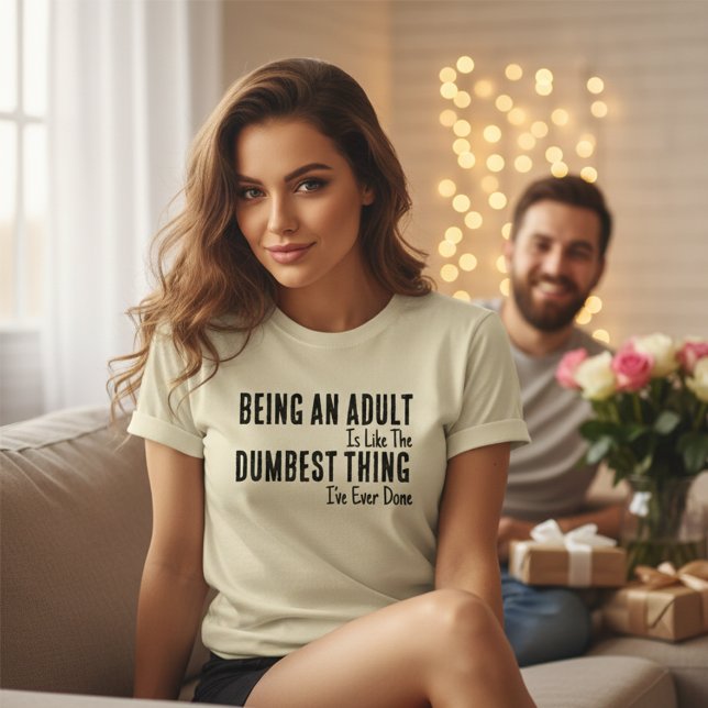 Camiseta Funny Adulting Quote T-Shirt for Anyone Tired of B (Funny Adulting Quote T-Shirt for Anyone Tired of Being an Adult)