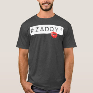 Camiseta Funny Adults Daddy Zaddy