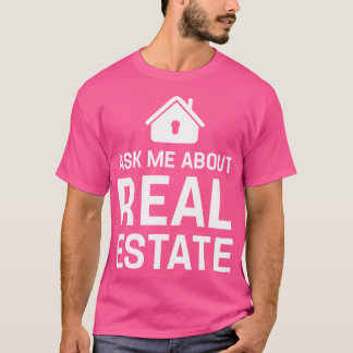 Camiseta Funny Agente Inmobiliario Pregúntame sobre Inmobil