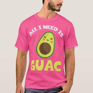 Camiseta Funny Aguacate Amante Todo Lo Que Necesito Es Guac