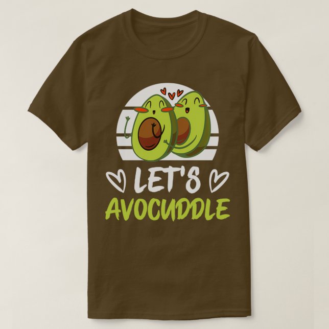Camiseta Funny aguacate Lover Avocuddle Aburrido (Diseño del anverso)