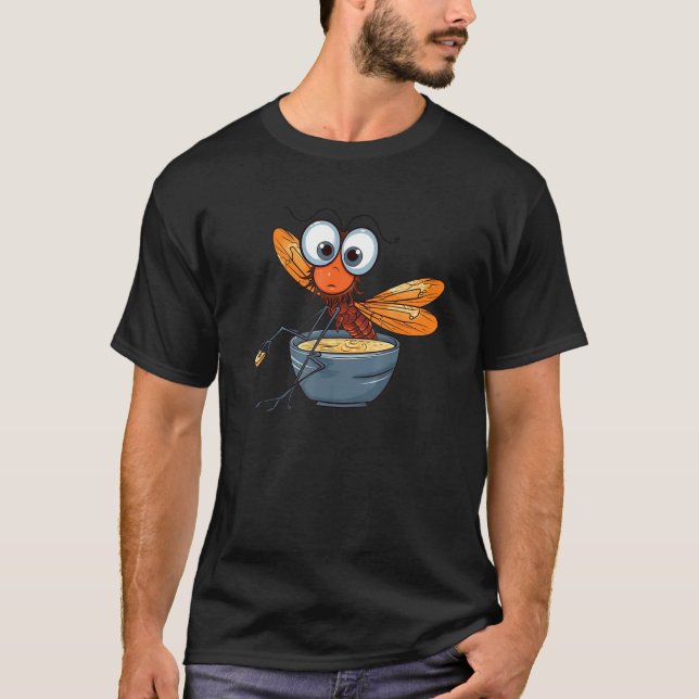 Camiseta funny alert dragonfly caught with hand in soup bow (Anverso)