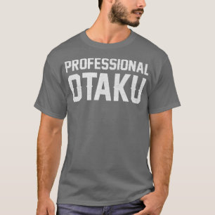 Camiseta Funny and Cute Anime Manga Profesional Otaku Premi