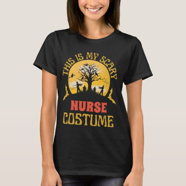 Camiseta Funny and Scary Nurse Costume for Halloween (Anverso)