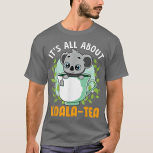 Camiseta Funny animal design Koala bear It's all about Koal