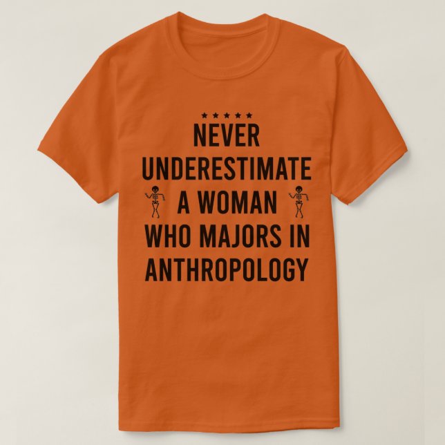 Camiseta funny anthropological never underestimate a woman  (Diseño del anverso)