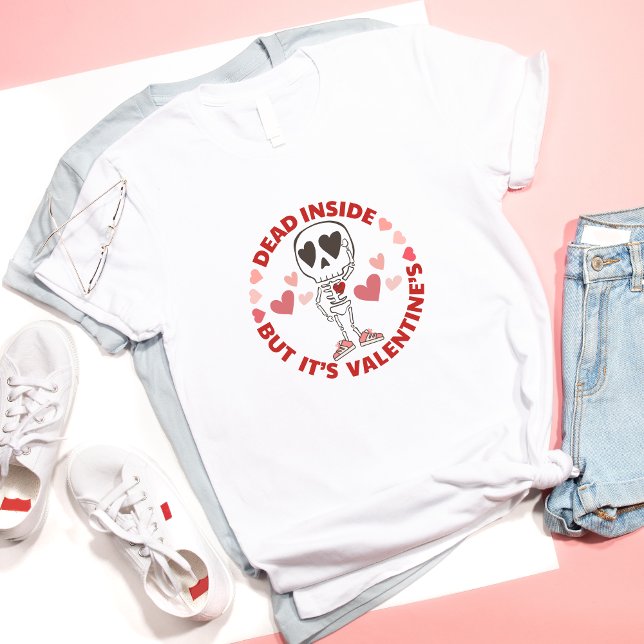 Camiseta Funny Anti-El día de San Valentín Cute Calavera si (Subido por el creador)