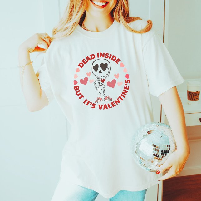 Camiseta Funny Anti-El día de San Valentín Cute Calavera si (Subido por el creador)