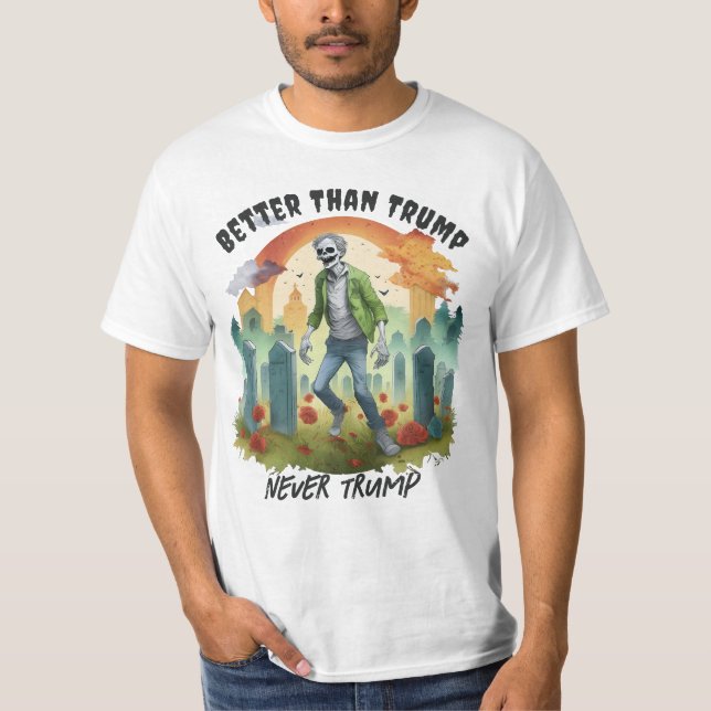 Camiseta Funny anti Trump Zombie en el cementerio Mejor ele (Anverso)