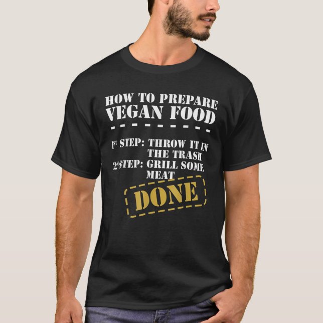 Camiseta Funny Anti Vegan - Cómo preparar comida vegana (Anverso)