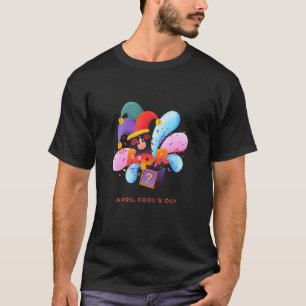 Camiseta Funny April Fools Day Pranks Kit 1 de abril Chiste