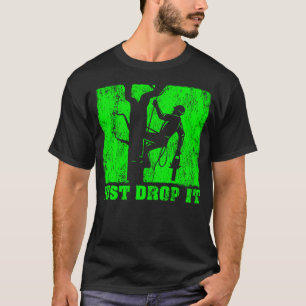 Camiseta Funny Arborismo Deja Que Lumberjack Woodwork