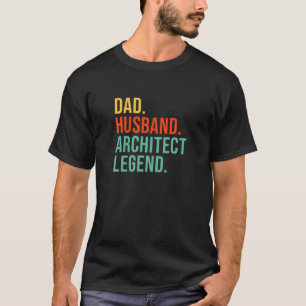 Camiseta Funny Architect Dad Husband Legend Architecture Fa