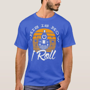 Camiseta Funny Así es como rollo el tren ferroviario