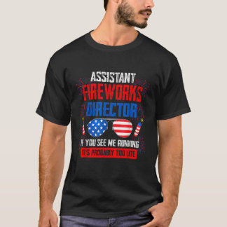 Camiseta Funny Assistant Fireworks Director Te Ejecuto 4