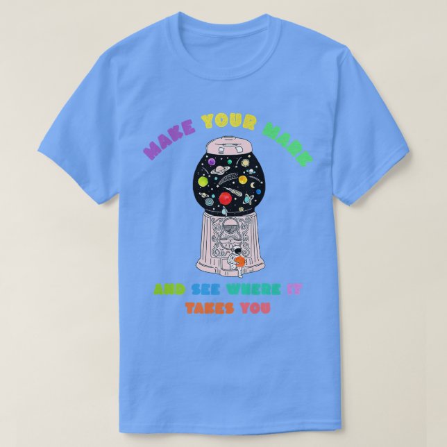 Camiseta Funny Astronaut Dot Day Dot Planet in Gum ball Mac (Diseño del anverso)