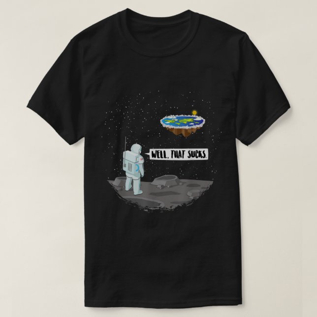 Camiseta Funny Astronaut Flat Earth Joke Design (Diseño del anverso)