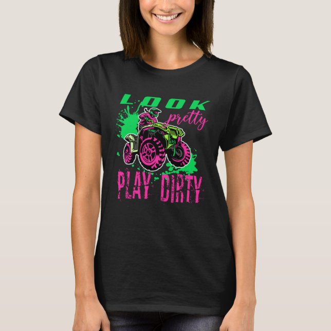 Camiseta Funny ATV Quad Girl Riding 4 Wheeler Look Pretty P (Anverso)