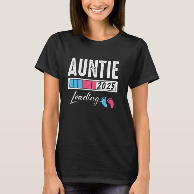 Camiseta Funny AUNTIE Loading 2025 Baby Boy Chica Género Re (Anverso)
