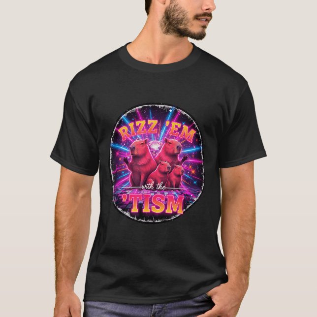 Camiseta Funny Autism Rizz Em With The Tism Capybara Meme A (Anverso)