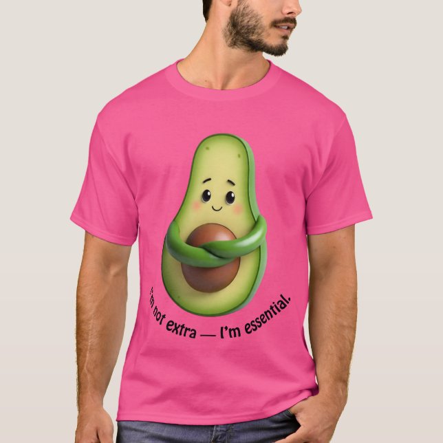 Camiseta Funny Avocado Tote – I’m Not Extra, I’m Essential (Anverso)