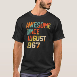 Camiseta Funny Awesome De 55 Años Desde Agosto De 1967 55