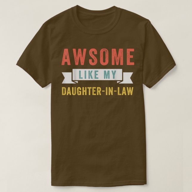 Camiseta funny Awsome like my daughterinlaw  (Diseño del anverso)
