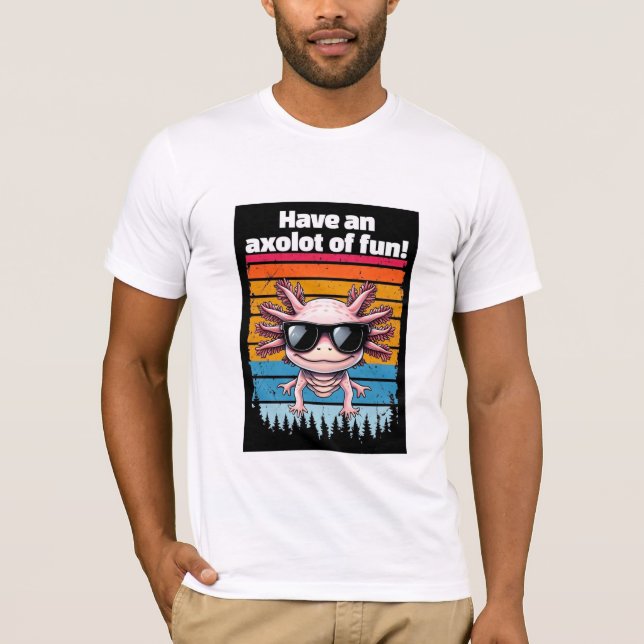 Camiseta Funny "Axolot Of Fun" Axolotl Meme T-Shirt - Smile (Anverso)