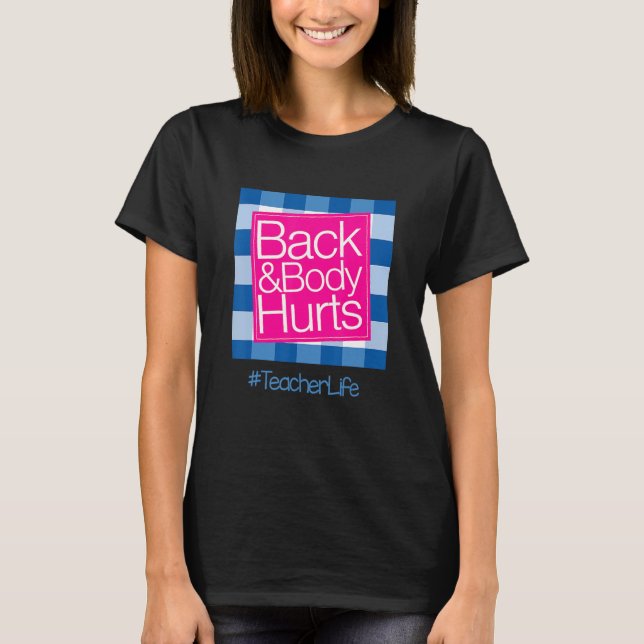 Camiseta Funny Back Body Duele La Vida Graciosa Del Profeso (Anverso)
