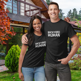 Camiseta Funny Backyard Human