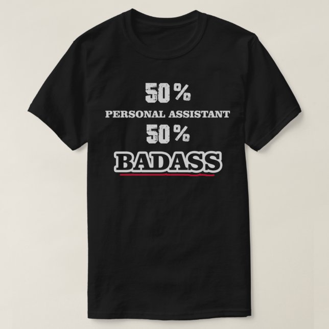 Camiseta Funny Badass Personal Assistant (Diseño del anverso)