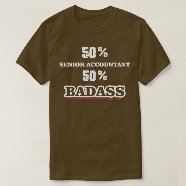 Camiseta Funny Badass Senior Accountability (Diseño del anverso)