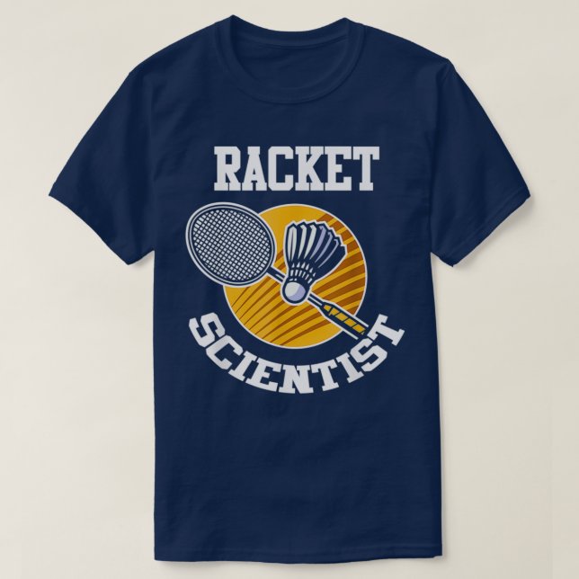 Camiseta Funny Badminton Player Racket Scientist Badminton (Diseño del anverso)