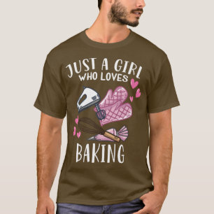 Camiseta Funny Bake Baking Lover Just A Girl Who Loves Baki