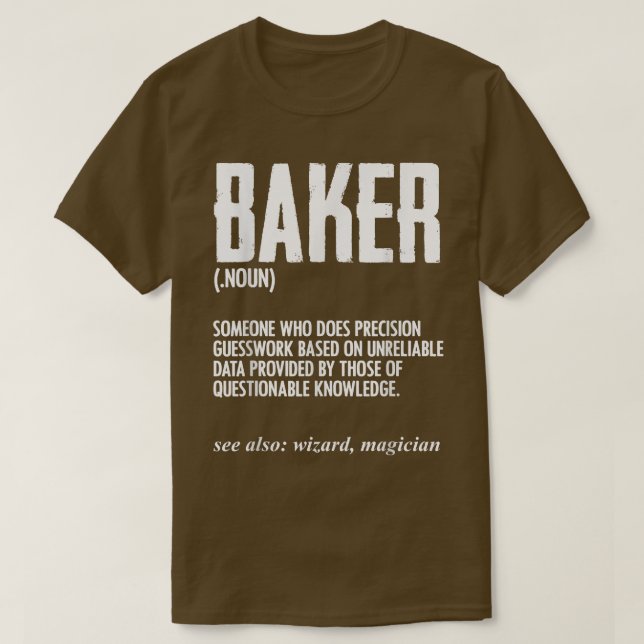 Camiseta Funny Baker Definition Baking for Pastry Chef Brea (Diseño del anverso)