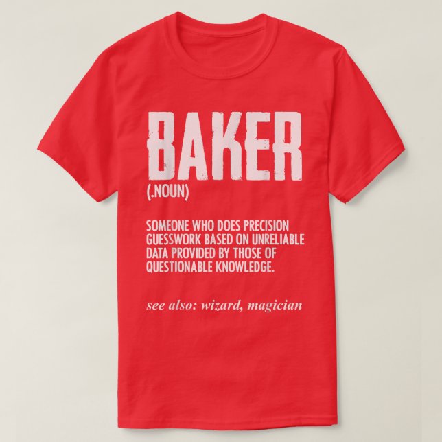 Camiseta Funny Baker Definition Baking para el pastelero ch (Diseño del anverso)