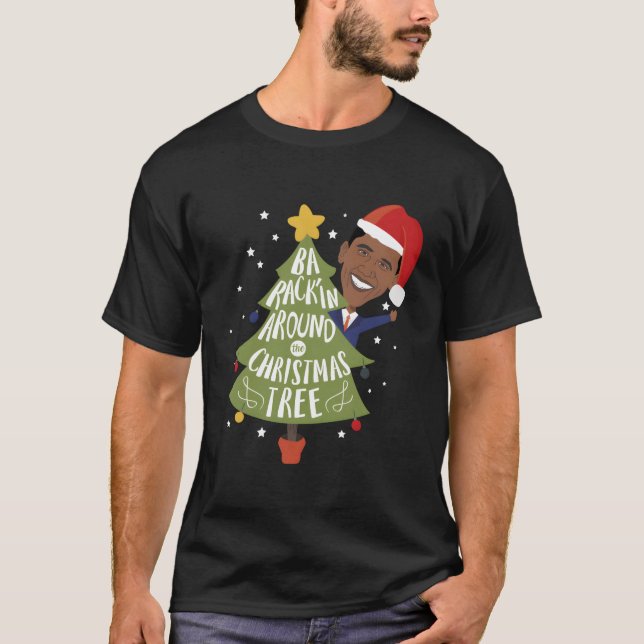 Camiseta Funny Barack Obama Barack'In Alrededor De Los Navi (Anverso)