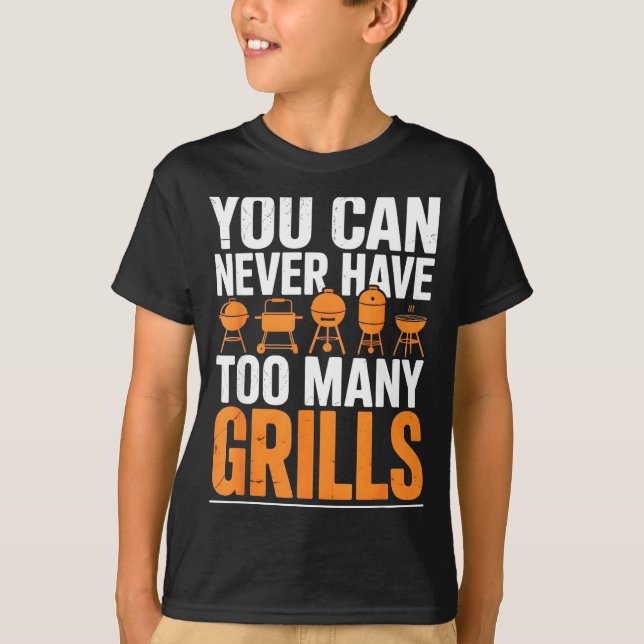 Camiseta Funny Barbecue Grilling You Can Never Have Too Man (Anverso)