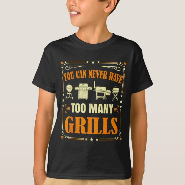 Camiseta Funny Barbecue Grilling You Can Never Have Too Man (Anverso)