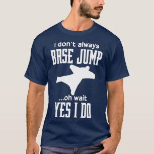 Camiseta Funny Base Jump Lover