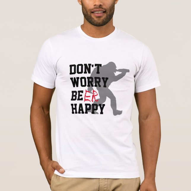 Camiseta Funny BBQ Shirt - Don't Worry Be Happy Beer Tee (Anverso)