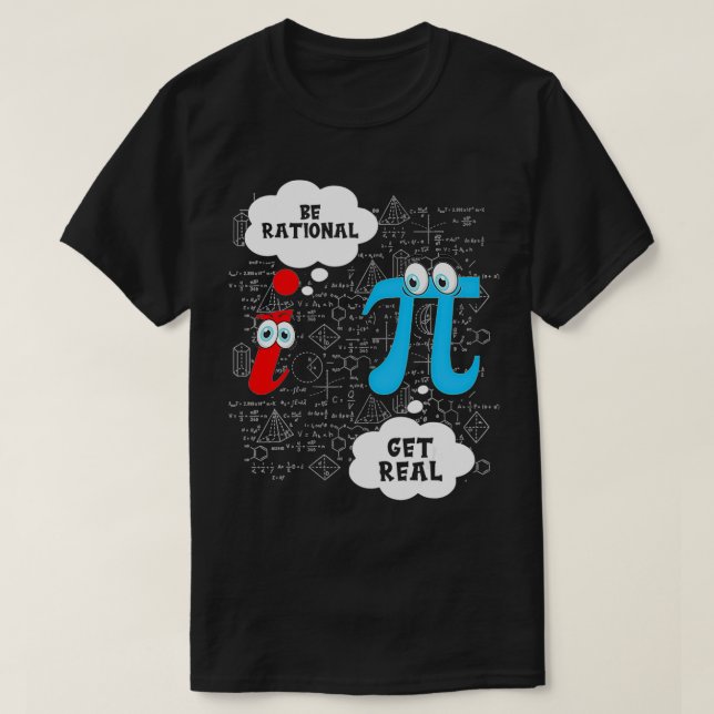 Camiseta Funny Be Rational Get Real Cute Math Pun Statistic (Diseño del anverso)