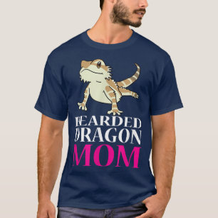 Camiseta FUNNY BEARDED DRAGON MOM  Pet Owners Lizard Gift 