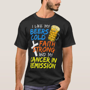 Camiseta Funny Beer Drinker Christian Faith Cancer Survivor