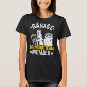 Camiseta Funny Beer Garage Drinker Garage Dragage Team Mem