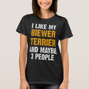 Camiseta Funny Biewer Terrier Cita al Dueño Del Perro Dicie